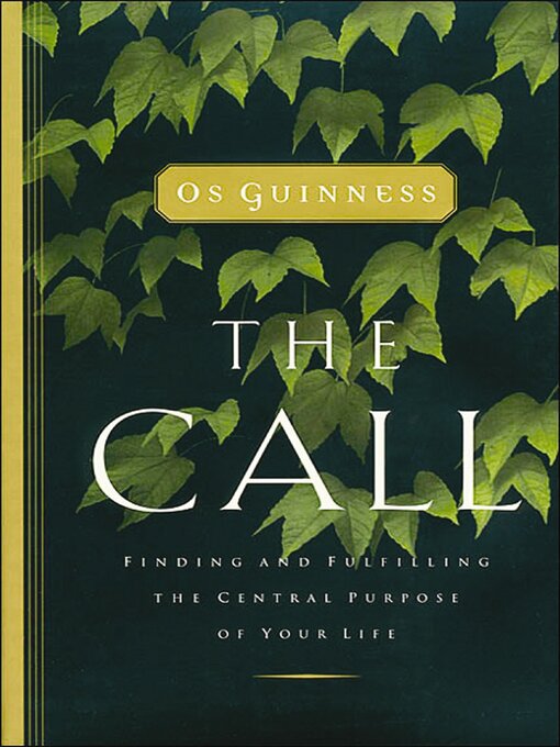 Title details for The Call by Os Guinness - Wait list